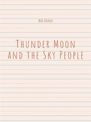 cover image of Thunder Moon and the Sky People
